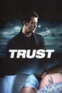 Trust (2010): Online Grooming, Child Exploitation & Safeguarding Lessons